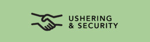 Ushering and Security Ministry