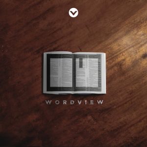 Wordview Series