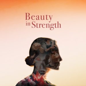 Beauty in Strength Series